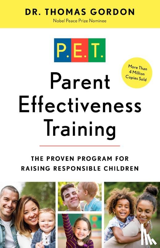 Gordon, Thomas - PARENT EFFECTIVENESS TRAINING