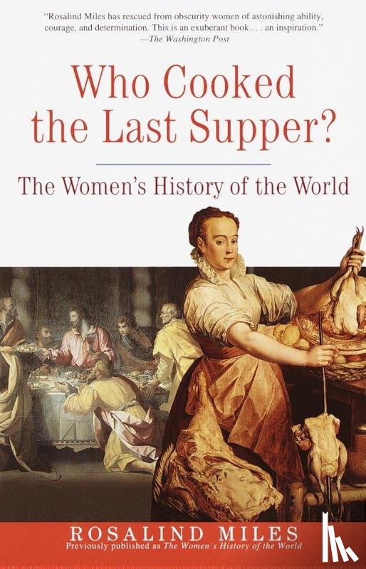 Miles, Rosalind - Who Cooked the Last Supper