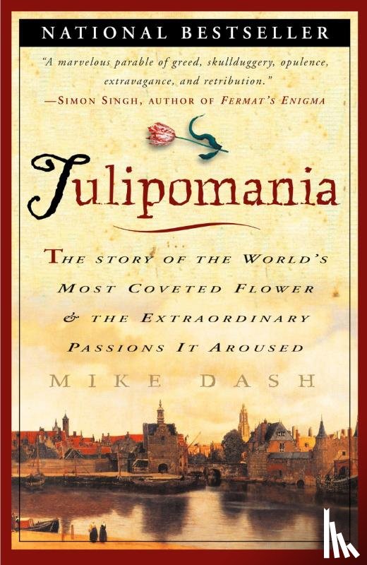 Dash, Mike - Tulipomania