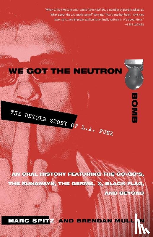 Spitz, Marc, Mullen, Brendan - We Got the Neutron Bomb