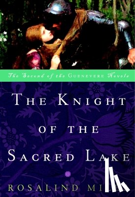 Miles, Rosalind - The Knight of the Sacred Lake