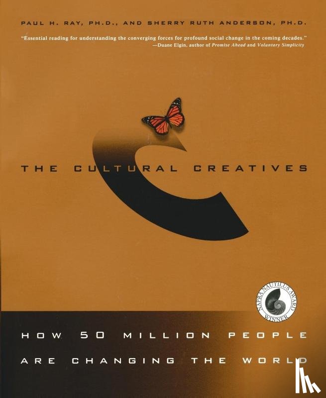 Ray, Paul H., Anderson, Sherry Ruth - The Cultural Creatives
