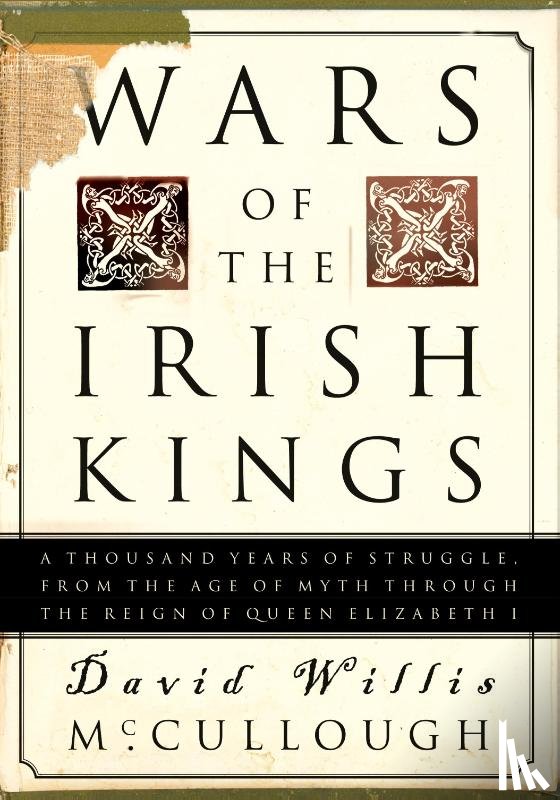 McCullough, David W. - Wars of the Irish Kings