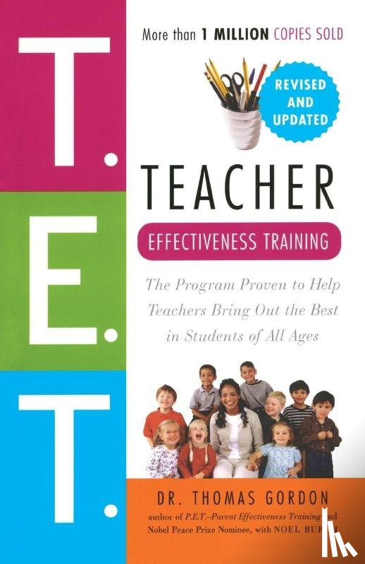 Dr. Thomas Gordon - Teacher Effectiveness Training