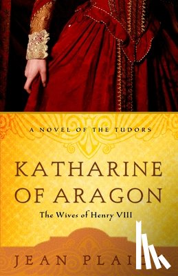 Plaidy, Jean - Katharine of Aragon