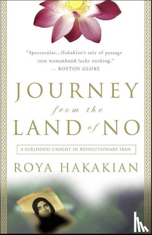 Hakakian, Roya - Journey from the Land of No