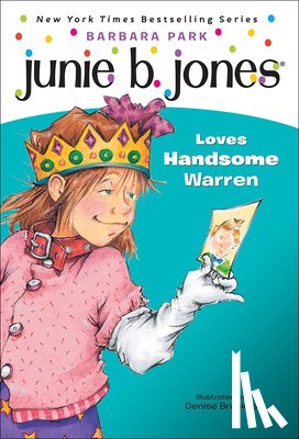 Park, Barbara - Junie B. Jones Loves Handsome Warren
