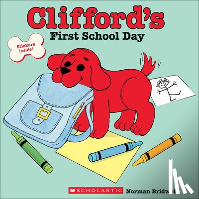 Bridwell, Norman - Clifford's First School Day