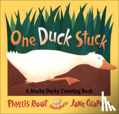 Root, Phyllis - One Duck Stuck: A Mucky Ducky Counting Books: A Mucky Ducky Counding Book