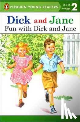 Grosset &. Dunlap - Fun with Dick and Jane