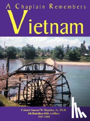 Hopkins, Samuel - A Chaplain Remembers Vietnam
