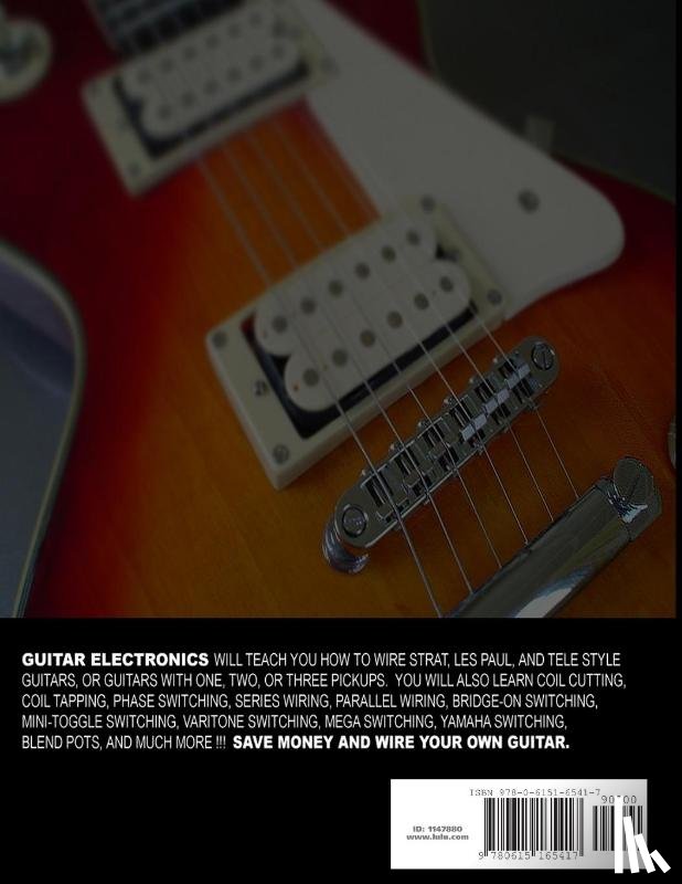 Swike, Tim - Guitar Electronics Understanding Wiring