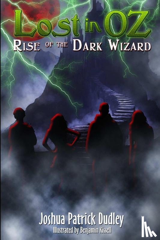 Dudley, Joshua - Lost in Oz: Rise of the Dark Wizard