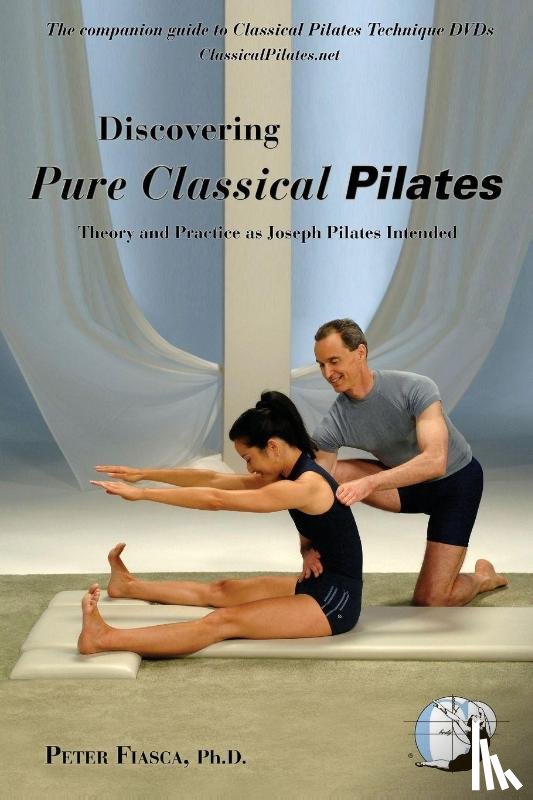 Fiasca, Peter - Discovering Pure Classical Pilates
