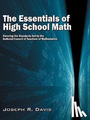 Davis, Joseph R - The Essentials of High School Math