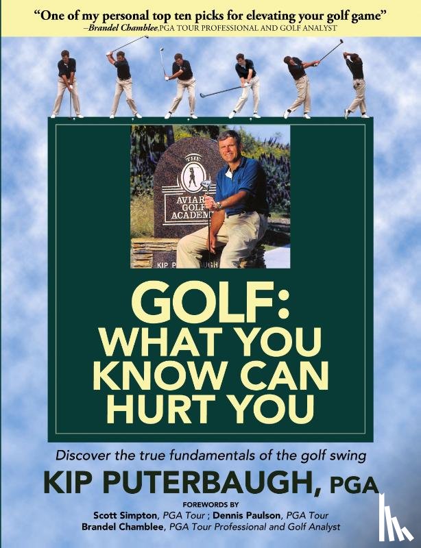 Puterbaugh, Kip - GOLF - What You Know Can Hurt You