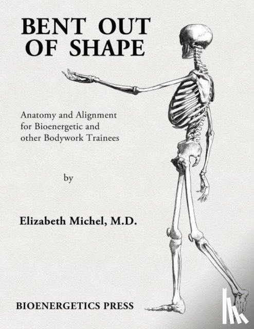 Michel, Elizabeth - Bent Out of Shape