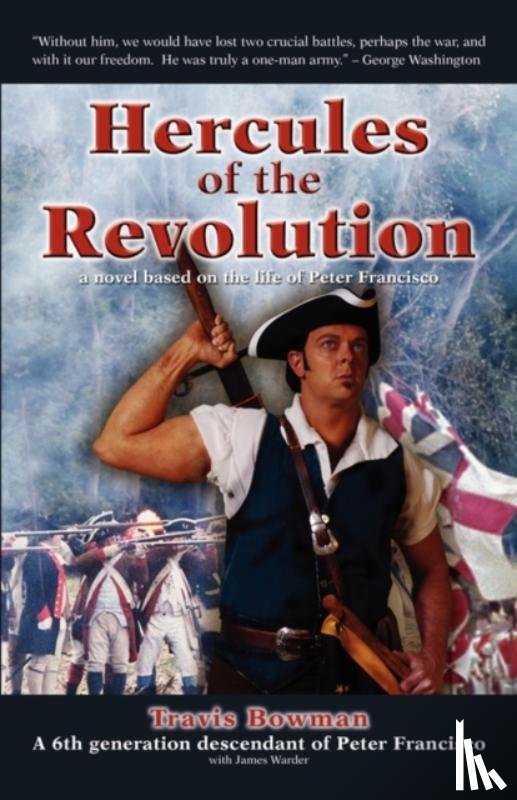 Bowman, Travis Scott, Warder, James, Walls, Heather K - Hercules of the Revolution