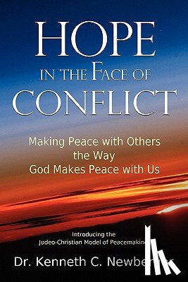 Newberger, Kenneth C - Hope in the Face of Conflict
