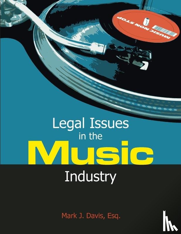Davis, Mark J - Legal Issues in the Music Industry