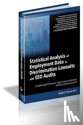 Steward, Dwight D. - Statistical Analysis of Employment Data in Discrimination Lawsuits and EEO Audits