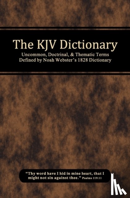 Lewthwaite, Michael Curtis, McComb, Grant Wayne - The KJV Dictionary