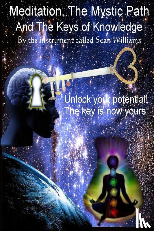 Williams, Sean (Evergreen State College USA) - Meditation, the Mystic Path, and the Keys of Knowledge