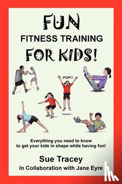 Tracey, Sue - Fun Fitness Training for Kids