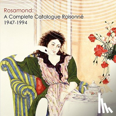 Rosamond - Rosamond: A Complete Catalogue Raisonne, 1947-1994