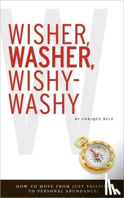 Ruiz, Enrique - Wisher, Washer, Wishy-Washy