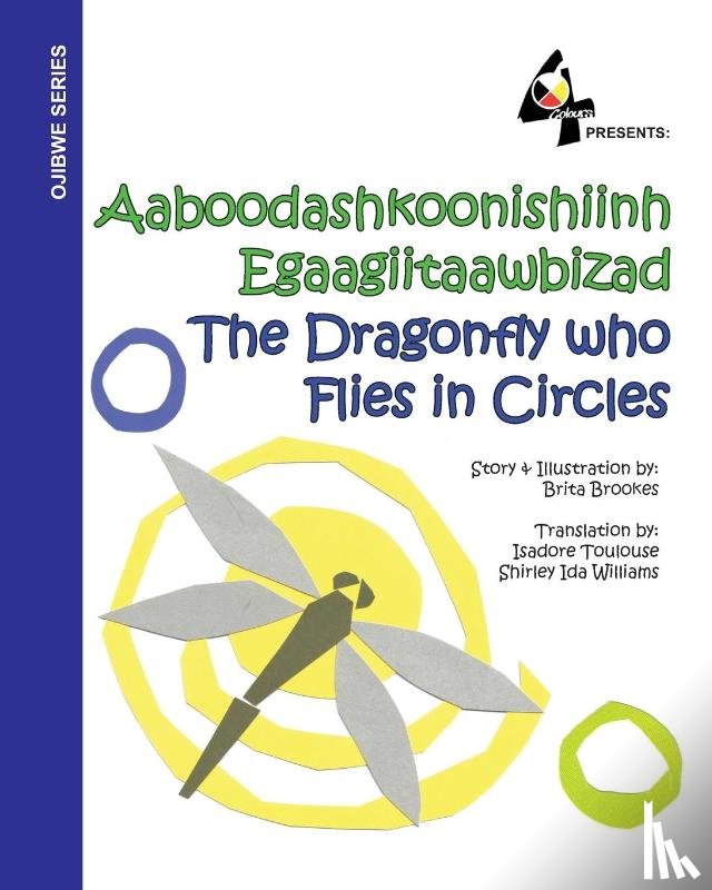 Brookes, Brita - The Dragonfly Who Flies in Circles