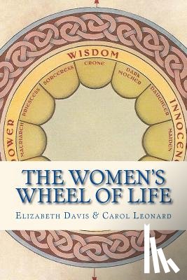 Leonard, Carol - The Women's Wheel of Life