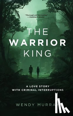 Murray, Wendy - The Warrior King