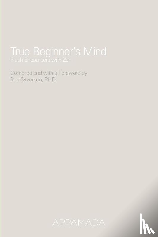 Syverson, Margaret - True Beginner's Mind
