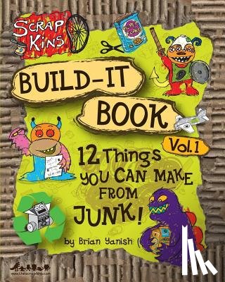 Yanish, Brian - Scrap Kins Build-it Book Volume 1