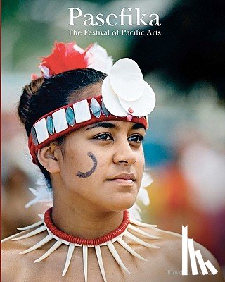 Takeuchi, Floyd K. - Pasefika: The Festival of Pacific Arts