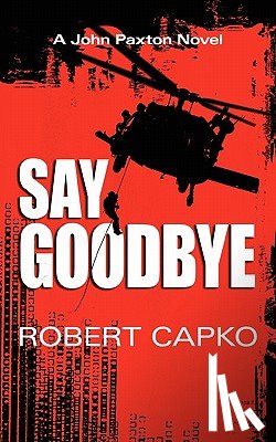 Capko, Robert - Say Goodbye