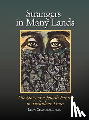 Chameides, Leon - Strangers in Many Lands