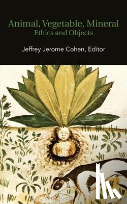 Cohen, Jeffrey Jerome (George Washington University - Animal, Vegetable, Mineral