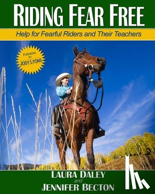 Becton, Jennifer, Daley, Laura - Riding Fear Free