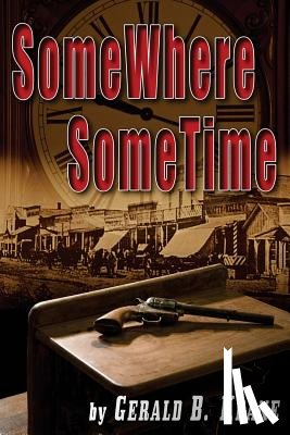 Keane, Gerald B. - SomeWhere SomeTime