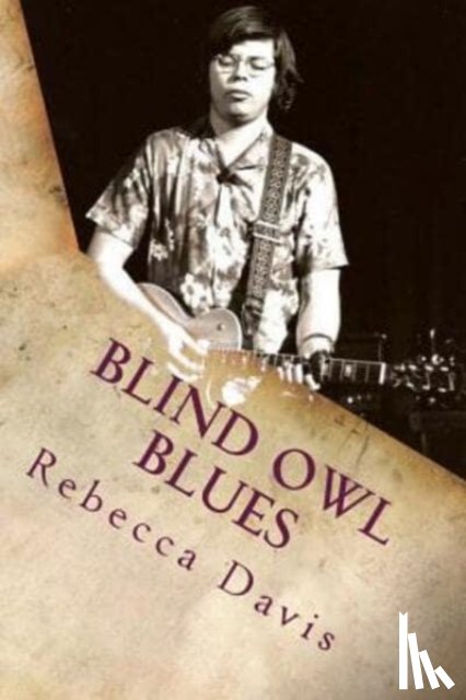 Davis, Assistant Professor of English Rebecca (University of California Irvine) - Blind Owl Blues