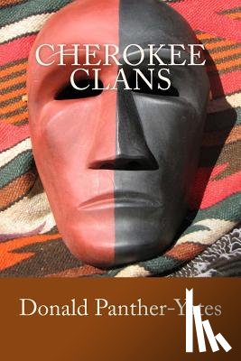 Panther-Yates, Donald N. - Cherokee Clans: An Informal History