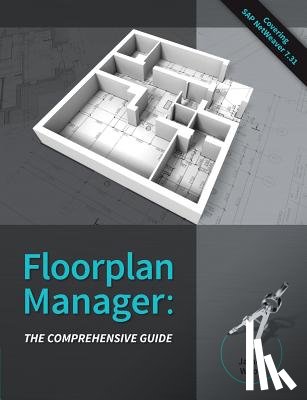 Wood, James R. - Floorplan Manager: The Comprehensive Guide