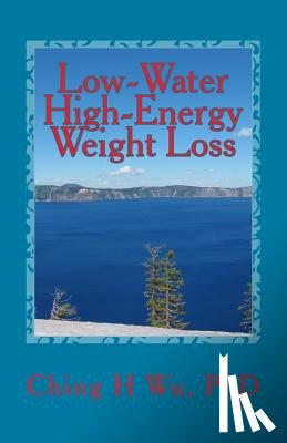 Wu, Ching H. - Low-Water High-Energy Weight Loss