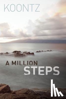 Koontz, Kurt - A Million Steps