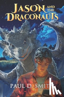 Smith, Paul D. - Jason and the Draconauts