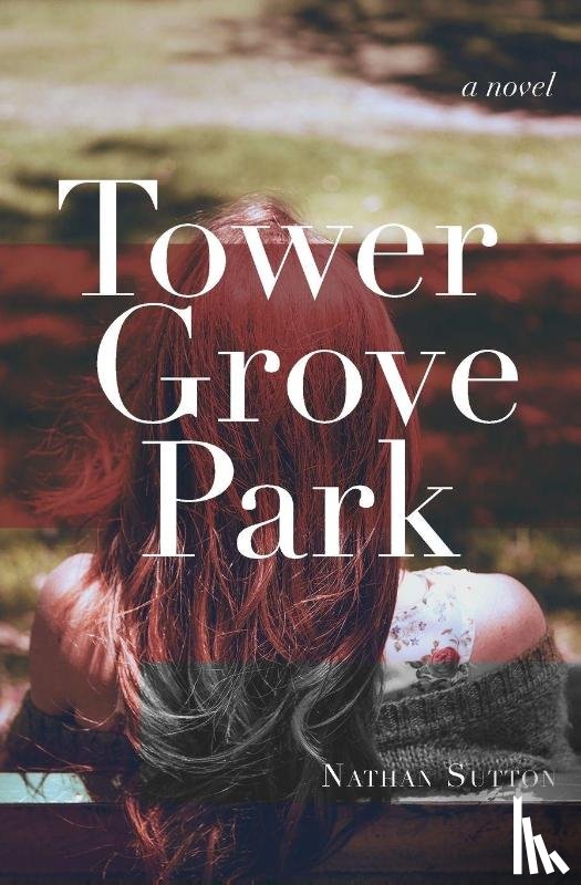 Sutton, Nathan - Tower Grove Park