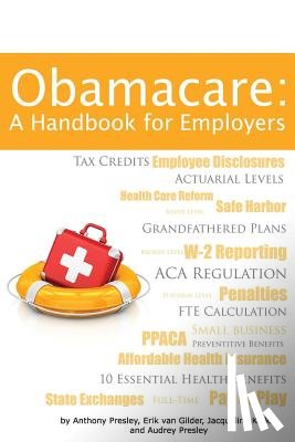Van Gilder, Erik - Obamacare: A Handbook for Employers