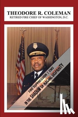 Coleman, Theodore R., King, Therman - Fire Suppression/EMS